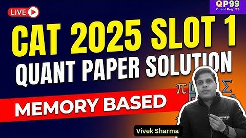 CAT 2025 Slot 1 Quant Paper Solution | Memory Based Questions | CAT 2025 #cat2025 