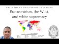 Eurocentrism the west and white supremacy