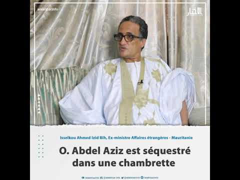 Isselkou Ahmed Izid Bih: O. Abdel Aziz est séquestré dans une chambrette