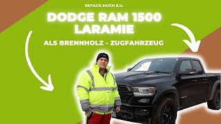 Dodge Ram 1500 Laramie als Brennholz  Zugfahrzeug  repack much e.U.