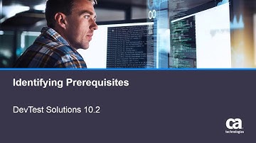 Identifying Prerequisites for DevTest Solutions 10.2