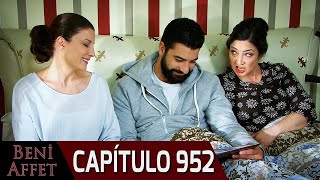 Perdóname (Beni Affet) - Capítulo 952