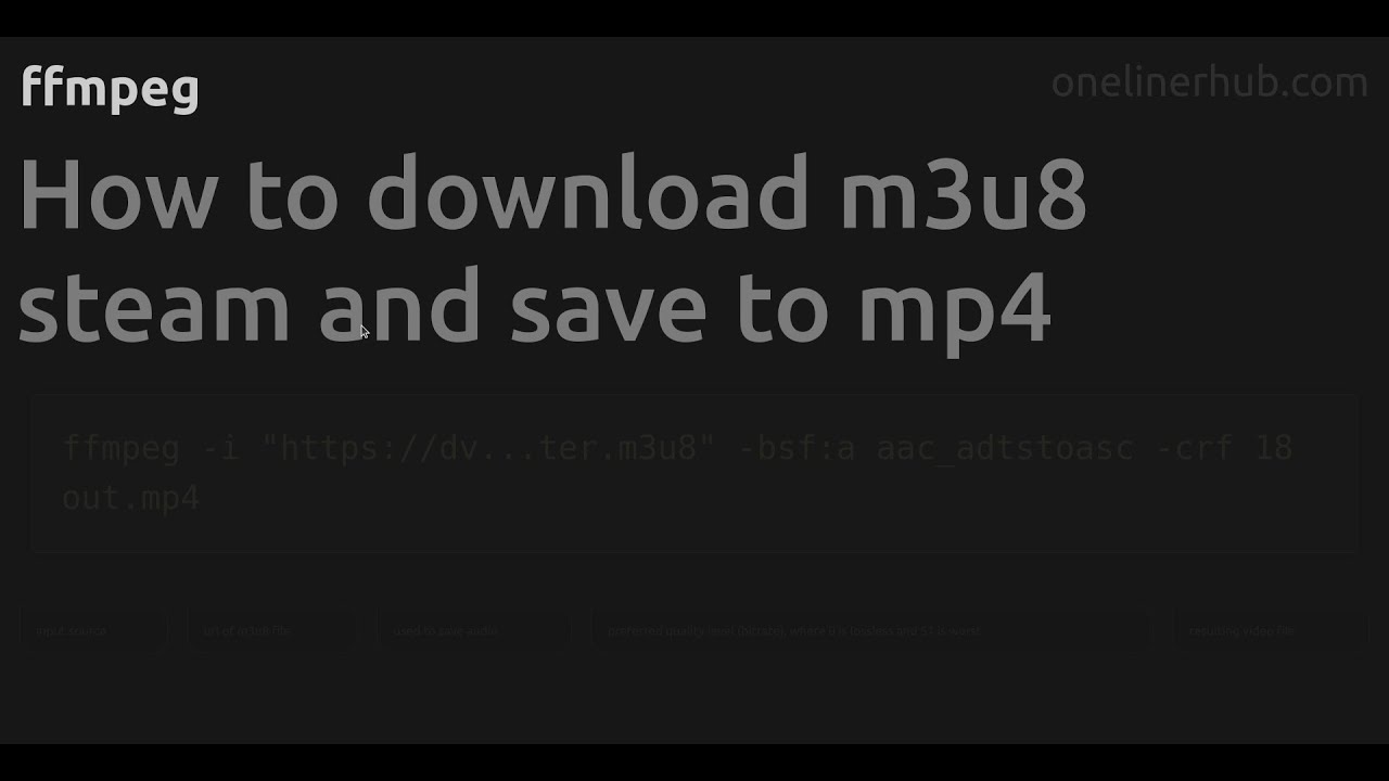 How to download m3u8 steam and save to mp4  ffmpeg