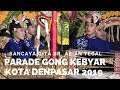 PARADE GONG KEBYAR DENPASAR 2019 -SEKAA GKA SANJAYA GITA BR. Abian Tegal
