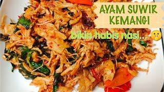 RESEP AYAM SUWIR KEMANGI || resep untuk ngabisin nasi!!!