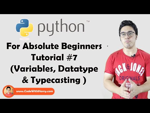 Variables, Datatypes and Typecasting | Python Tutorials For Absolute Beginners In Hindi #7