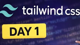 “Tailwind CSS Full Course 2026 🔥 | Learn Tailwind in One Video” || DAY 1 #viral 