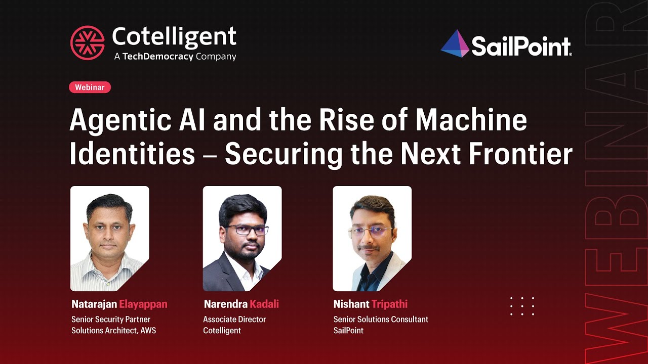 WEBINAR - Agentic AI and the Rise of Machine Identities – Securing the Next Frontier