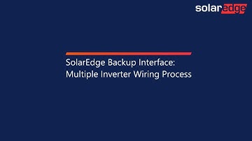 The SolarEdge Backup Interface: Multiple Inverter Wiring Process