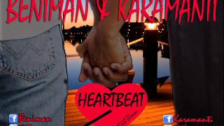 Beniman ft. Karamanti - Heartbeat | February 2014 | Roughcut Studio