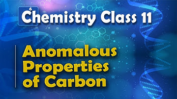 Afwijkende eigenschappen van koolstof - P-blokelementen - Scheikunde klas 11