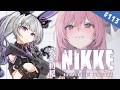 【勝利の女神 NIKKE】#113 メインシナリオ:CHAPTER.46「新生」後半