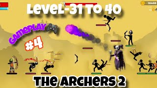 the archers 2 gameplay level-31 to 40 #thearchers2 #gameplay #mobilegame #games #bastgame #archer