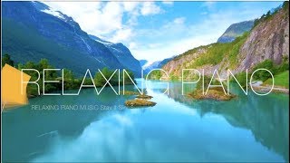 :      - RELAXING PIANO  - MEDITATION  MUSIC / Stress Relief Music