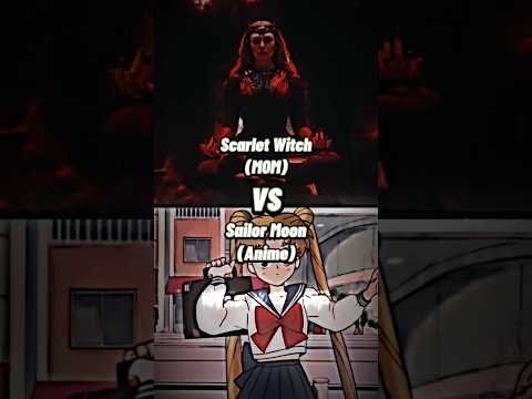 Sailor Moon VS Scarlet Witch