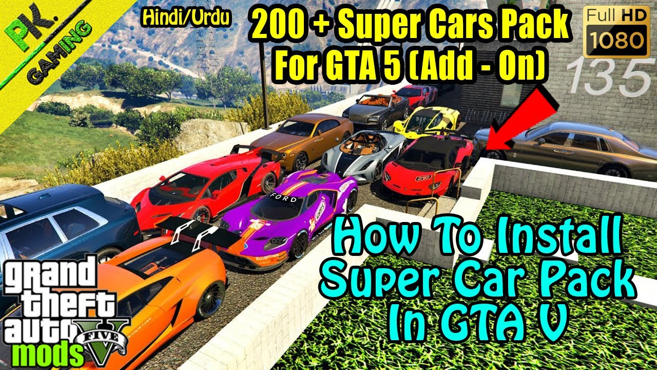 How To Install Super Car Pack In GTA 5 (200 Cars Add On) || GTA V Real