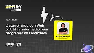 Desarrollando con Web 3.0 Nivel intermedio para programar en blockchain