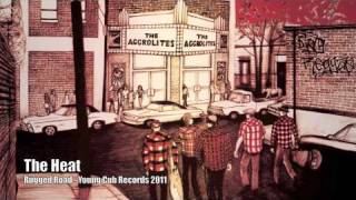 The Aggrolites - &quot;The Heat&quot; - Rugged Road