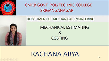 ME -309।। Estimating & Costing।। By :- Rachana Arya