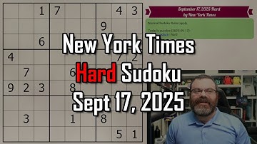 NYT Hard Sudoku Walkthrough | Sept 17, 2025