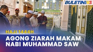 HAJI 1444H | Agong Ziarah Makam Nabi Muhammad Saw, Raudhah Di Madinah
