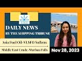Daily News By The Shipping Tribune - Nov 28th, 2023