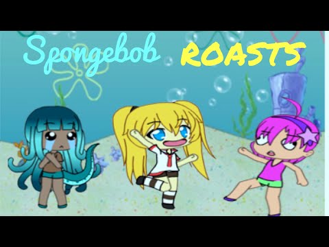 ~-spongebob-roast-complation-(gachaverse)-~