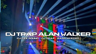 DJ CEL SOUND TRAP ALAN WALKER BASS NYEDOT