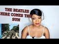 THE BEATLES: HERE COMES THE SUN reaction