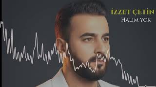 İzzet Çetin - Halim Yok