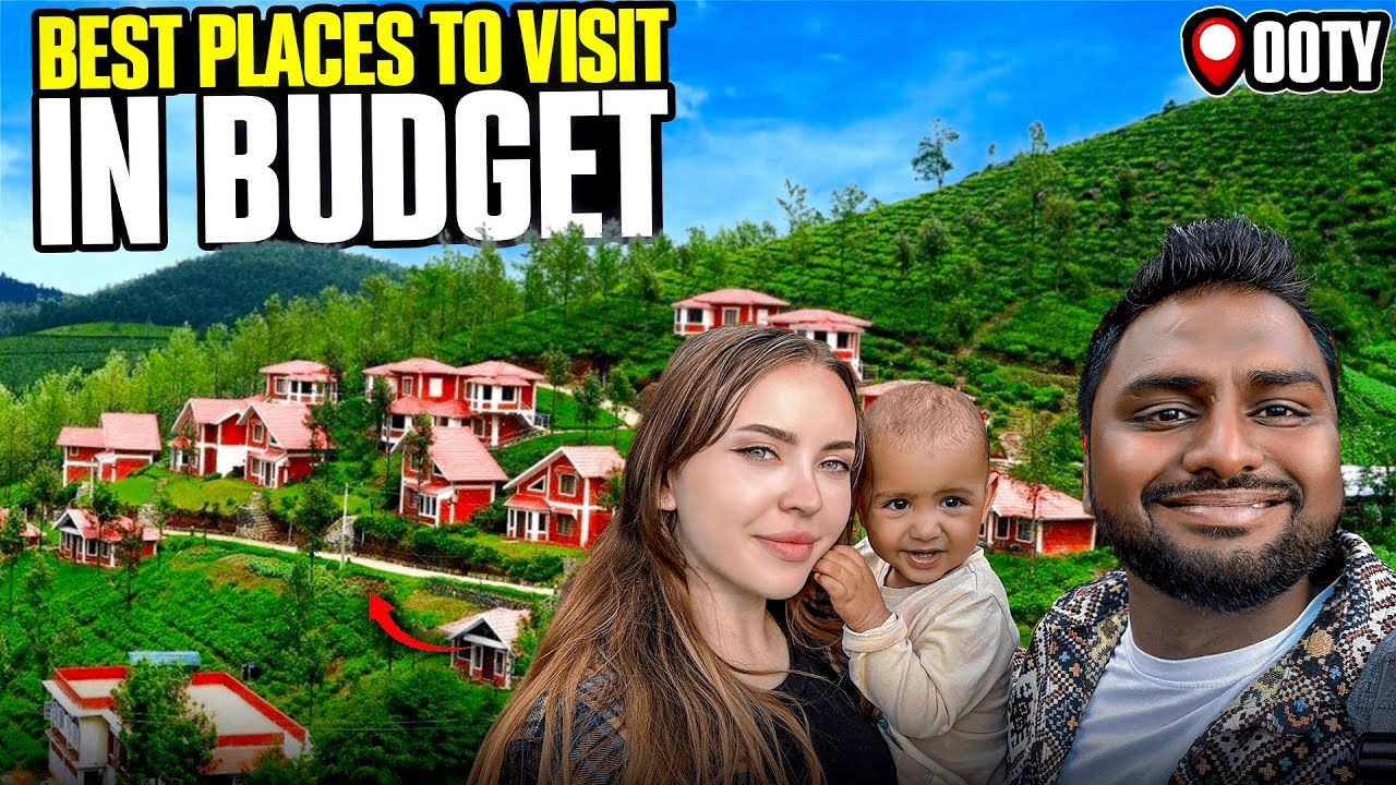 Dont Miss This Incredible Tourist Places in Ooty  Budget Trip