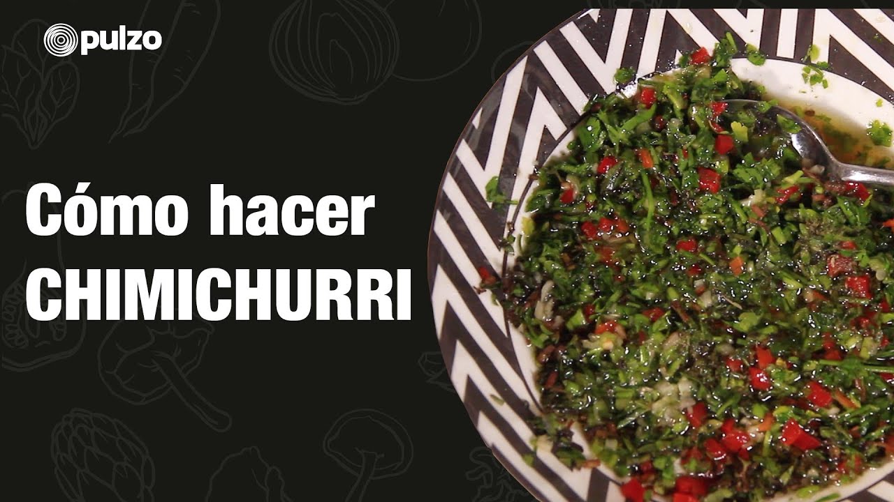 Chimichurri: receta con ingredientes y paso a paso de su preparación