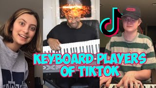 KEYBOARD PLAYERS OF TIK TOK COMPILATION