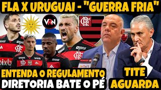 FLA COMPRA BRIGA COM AS SELEÇÕES! ENTENDA O REGULAMENTO! TITE PERDE 7 TITULARES E FAZ PLANEJAMENTO +