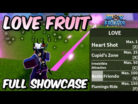 NEW* LOVE FRUIT FULL SHOWCASE IN BLOX FRUITS