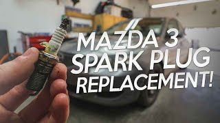 Mazda 3 SPARK PLUG Replacement! (2.0 | 2.3 | 2.5)