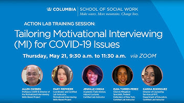 COVID-19 ACTION | TRAININGS | Tailoring Motivational Interviewing (MI) for COVID-19 Issues
