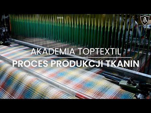 Proces produkcji tkanin - odcinek 11 -   Akademia Toptextil