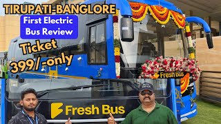 Fresh Bus Olectra Electric Bus Full Review Ticket 399/- to start
