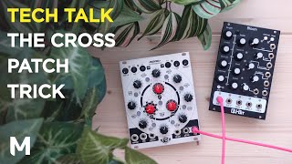 How to cross patch sequencers and create dynamic sounds and melodies