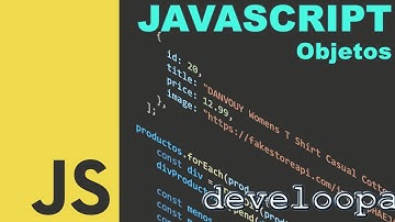 Objetos en JavaScript: TODOS los detalles | JavaScript desde Cero