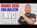 MARCH 2026 VISA BULLETIN NVC UPDATES Cases Documents Inquiries 