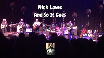 Nick Lowe performs And So It Goes at the City National Grove of Anaheim 08-30-22