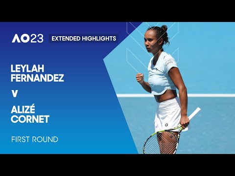 Leylah fernandez v alizé cornet extended highlights | australian open 2023 first round