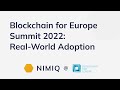 Blockchain for europe summit 2022 realworld adoption with nimiq