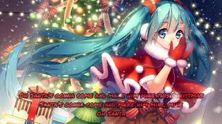 Nightcore~ Oh Santa ! [Mariah Carey ft Ariana Grande & Jennifer Hudson] {lyrics}