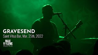 GRAVESEND live at Saint Vitus Bar, Mar. 25th, 2022 (FULL SET)