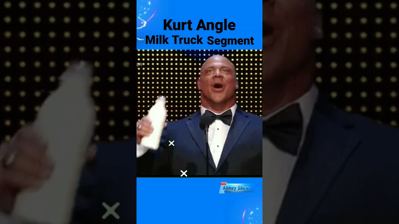 Kurt Angle Milk 🥛 Truck🚛 Segment Reveiled 🤔. 