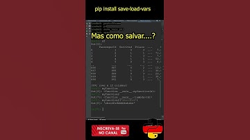 [Salvar/Carregar todas as Variáveis] em Python (HD)