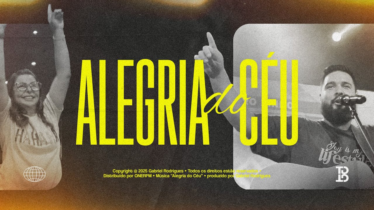 ALEGRIA DO CÉU (AO VIVO) | Gabriel Rodrigues